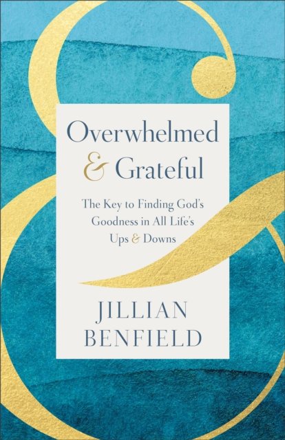 Overwhelmed & Grateful