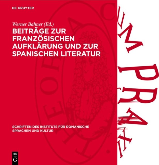 Beitrage Zur Franzosischen Aufklarung Und Zur Spanischen Literatur