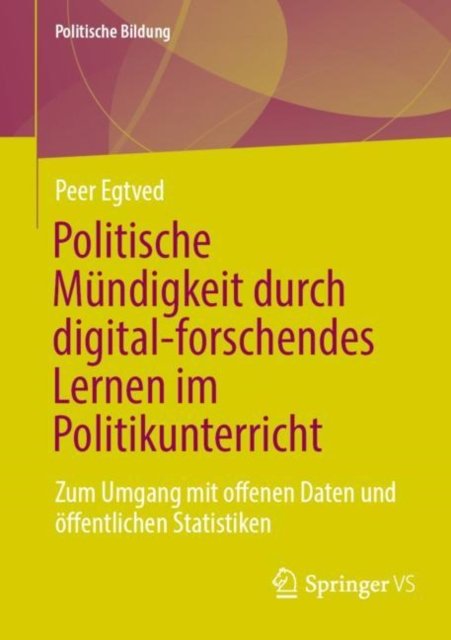 Politische Mundigkeit durch digital-forschendes Lernen im Politikunterricht