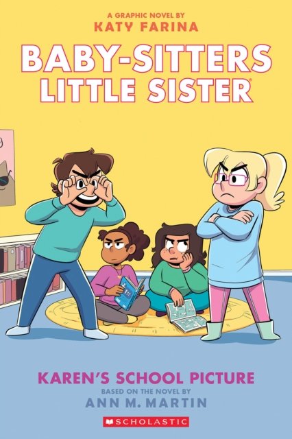 Karen''s School Picture: A Graphic Novel (Baby-Sitters Little Sister #5)