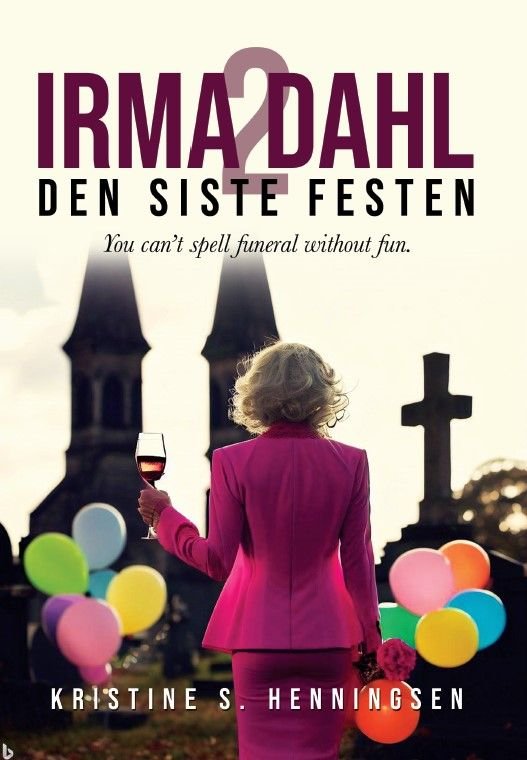 Den siste festen - you can’t spell funeral without fun