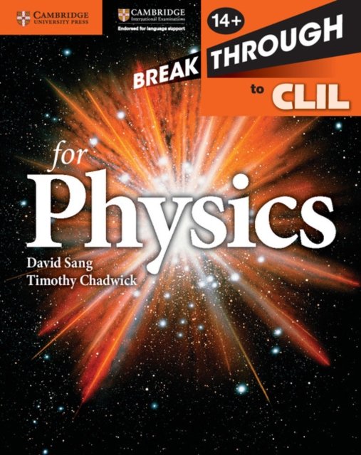 Breakthrough to CLIL for Physics, Ages 14+