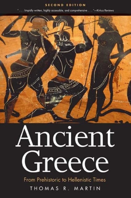 Ancient Greece – From Prehistoric to Hellenistic Times