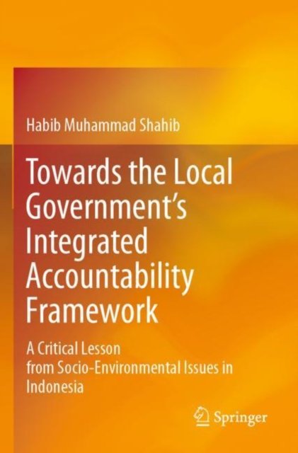 Towards the Local Government''s Integrated Accountability Framework