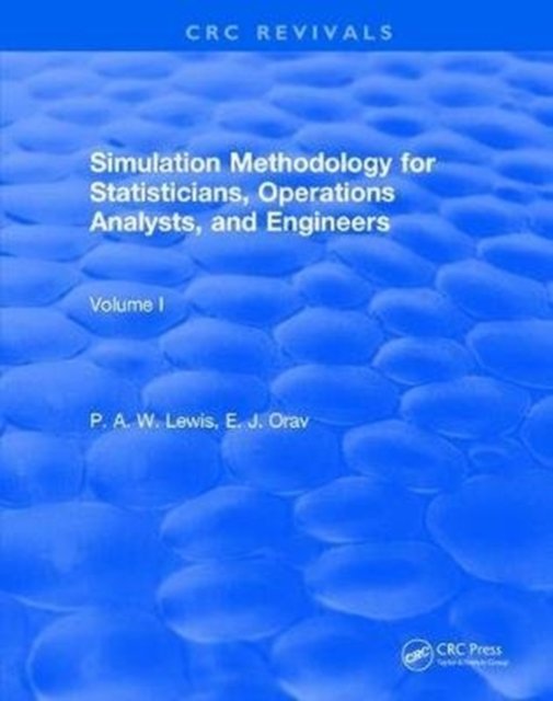 Simulation Methodology for Statisticians, Operations Analysts, and Engineers (1988)
