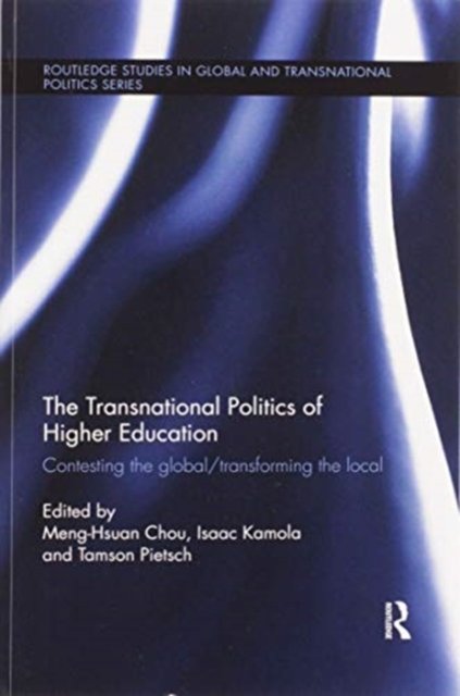 The Transnational Politics of Higher Education
