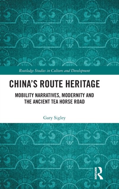 China''s Route Heritage