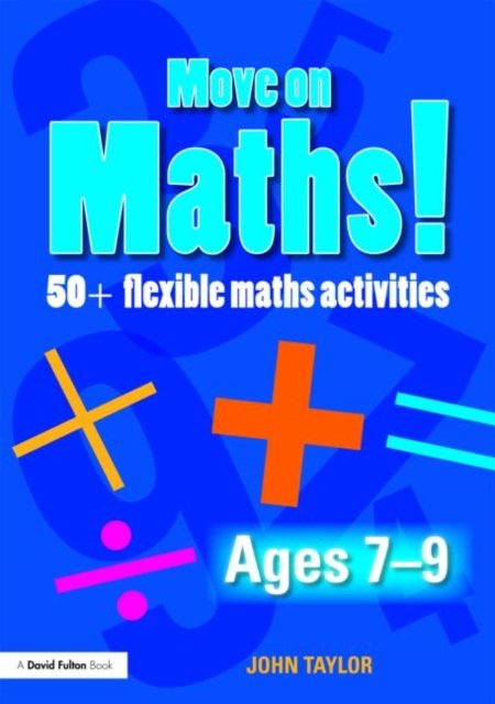 Move on Maths! Ages 7-9