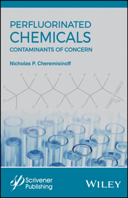 Perflourinated Chemicals (PFCs) – Contaminants of Concern