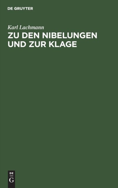 Zu Den Nibelungen Und Zur Klage