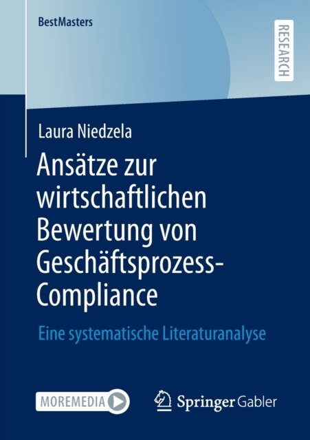 Ansatze zur wirtschaftlichen Bewertung von Geschaftsprozess-Compliance