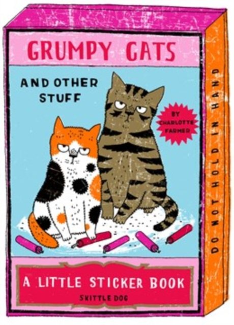Grumpy Cats and Other Stuff
