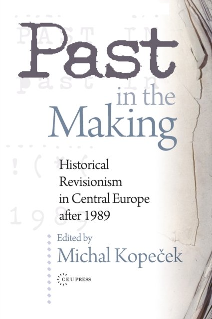 Past in the Making