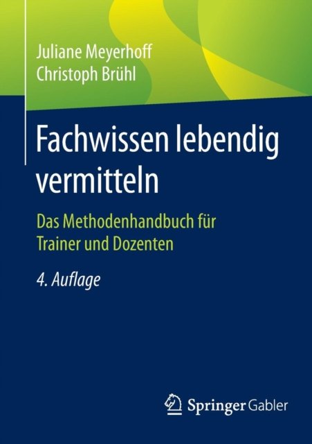 Fachwissen Lebendig Vermitteln