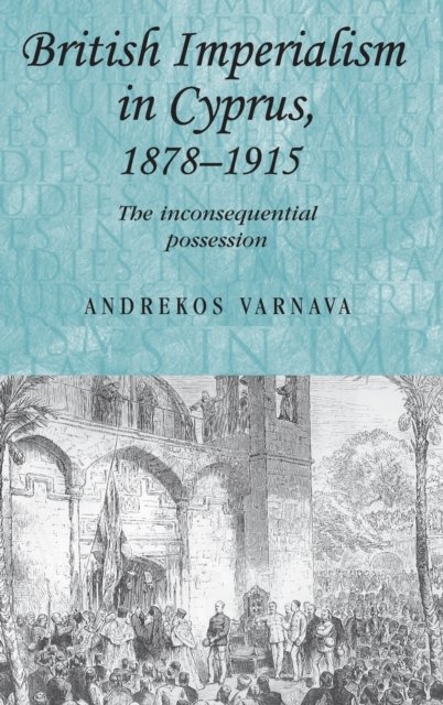 British imperialism in Cyprus, 1878-1915