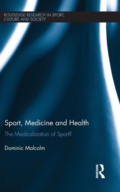 Sport, Medicine and Health