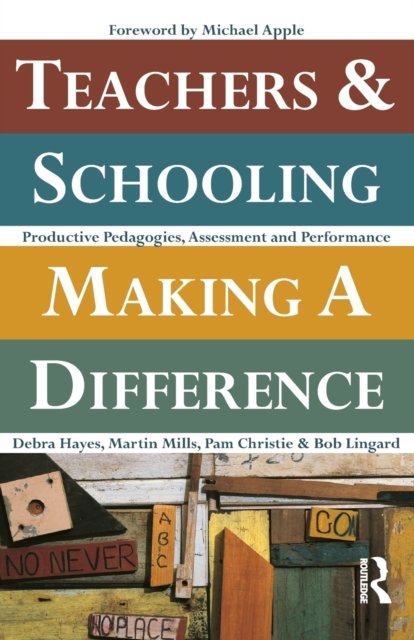 Teachers & Schooling Making a Difference