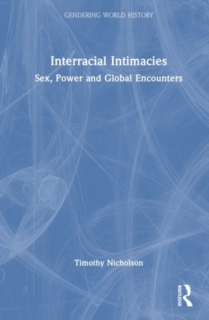 Interracial Intimacies