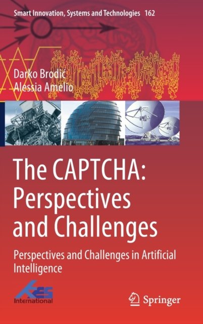 The CAPTCHA: Perspectives and Challenges