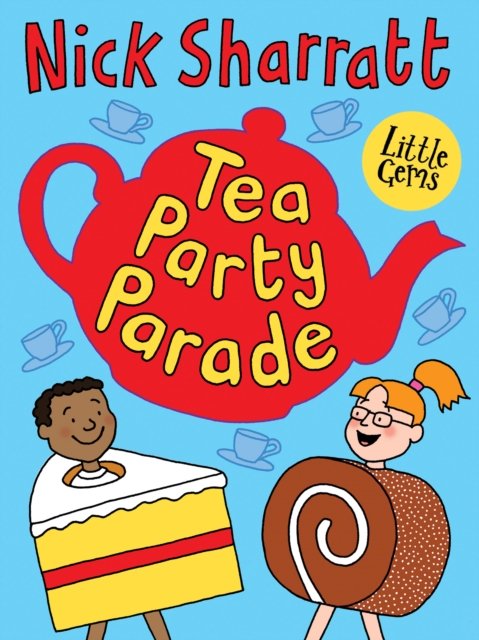 LITTLE GEMS_TEA PARTY PARADE