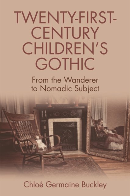 Twenty-First-Century Children’s Gothic