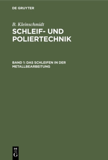Das Schleifen in Der Metallbearbeitung