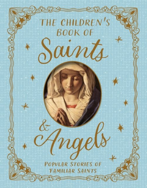 Children''s Book of Saints and Angels