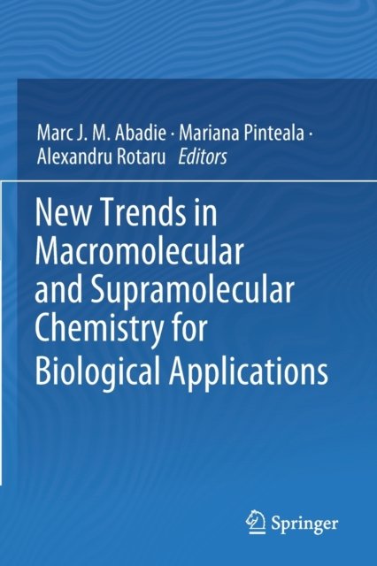 New Trends in Macromolecular and Supramolecular Chemistry for Biological Applications