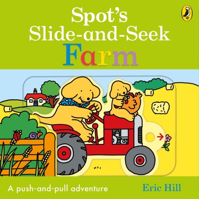 Spot''s Slide and Seek: Farm