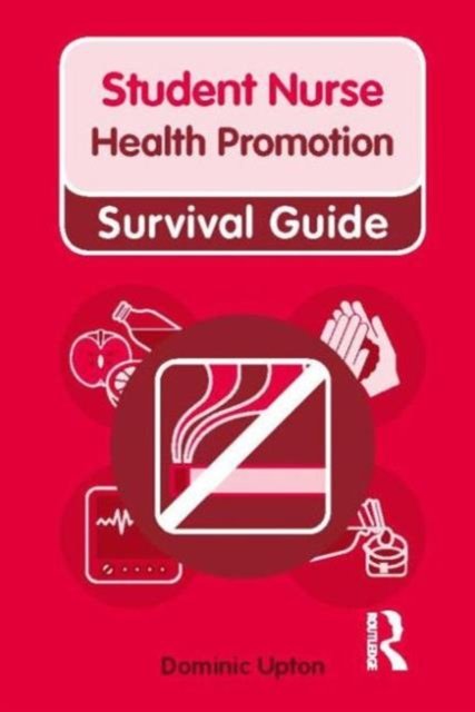Nursing & Health Survival Guide: Health Promotion