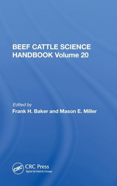 Beef Cattle Science Handbook, Vol. 20