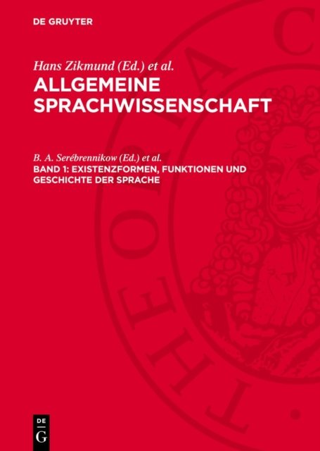 Existenzformen, Funktionen Und Geschichte Der Sprache