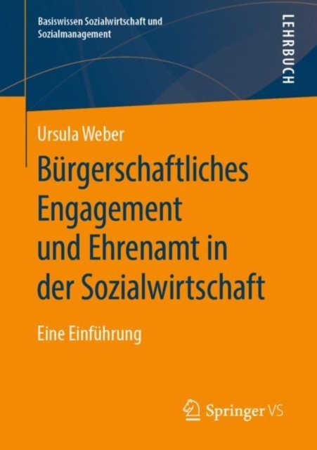 Burgerschaftliches Engagement und Ehrenamt in der Sozialwirtschaft