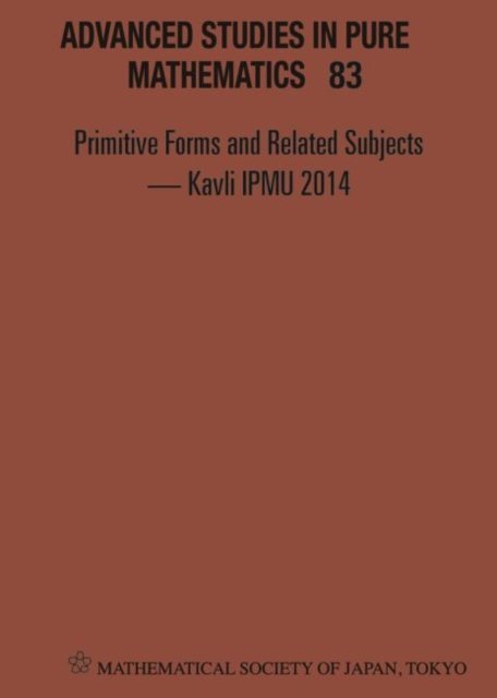 Primitive Forms And Related Subjects - Kavli Ipmu 2014 - Proceedings Of The International Conference