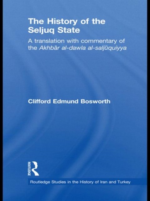 The History of the Seljuq State