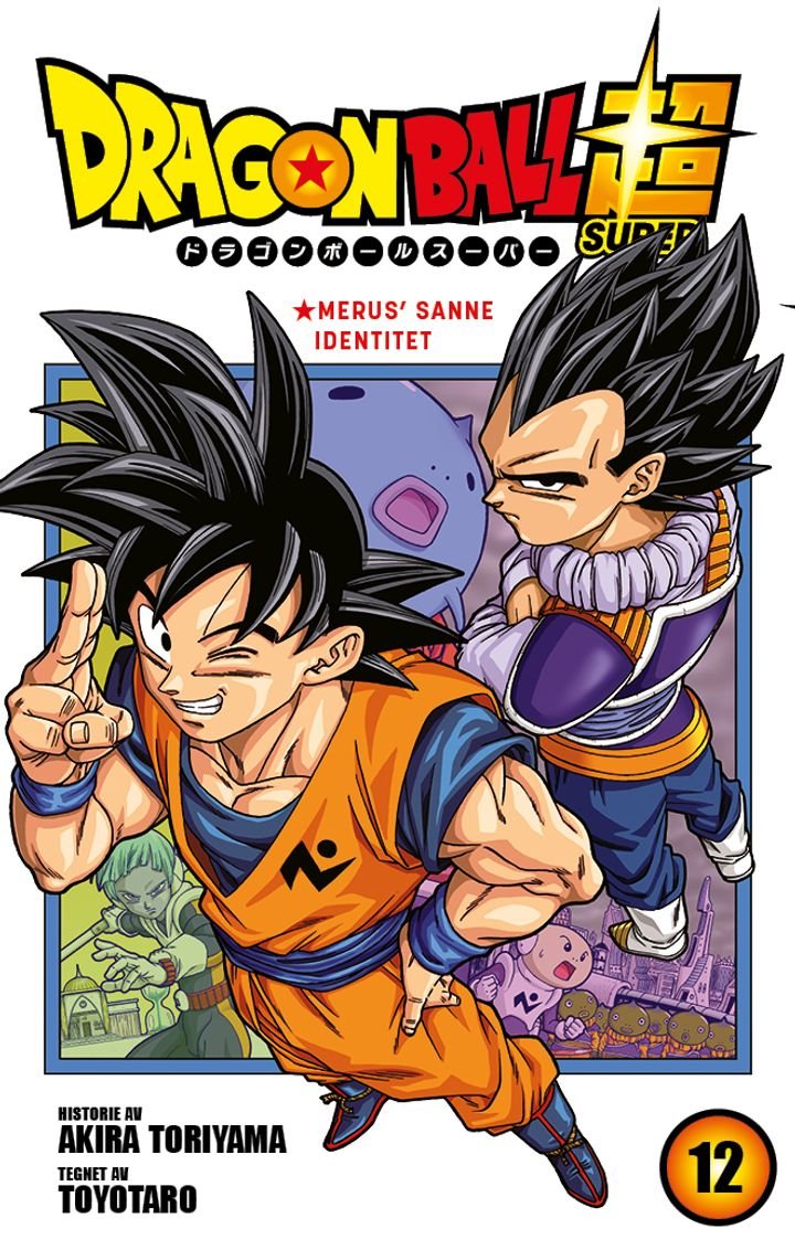 Dragon ball super - 12 : Merus' sanne identitet