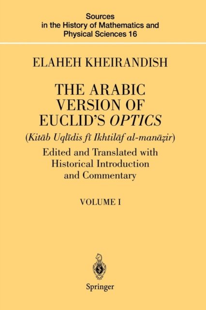 The Arabic Version of Euclid''s Optics