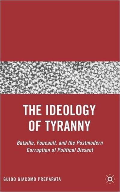 The Ideology of Tyranny
