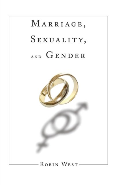 Marriage, Sexuality, and Gender