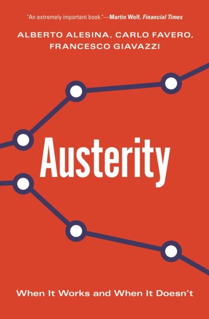 Austerity – When It Works and When It Doesn`t