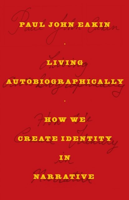 Living Autobiographically