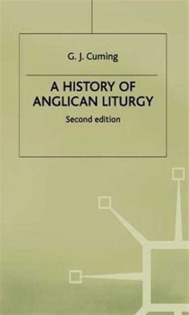 History of Anglican Liturgy