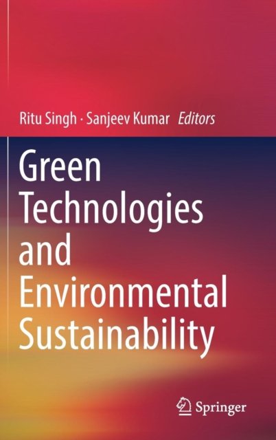 Green Technologies and Environmental Sustainability