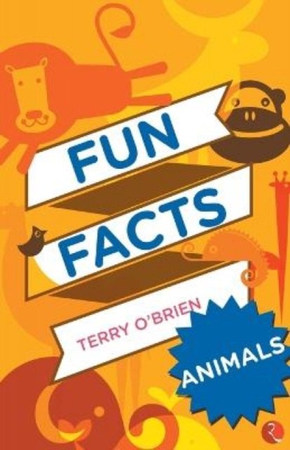 FUN FACTS