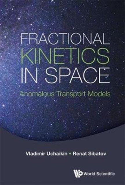 Fractional Kinetics in Space