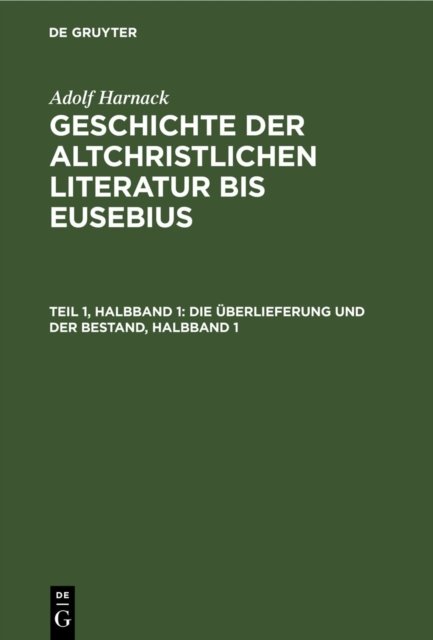 Die Uberlieferung Und Der Bestand, Halbband 1