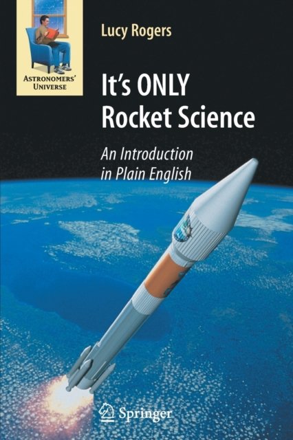 It''s Only Rocket Science