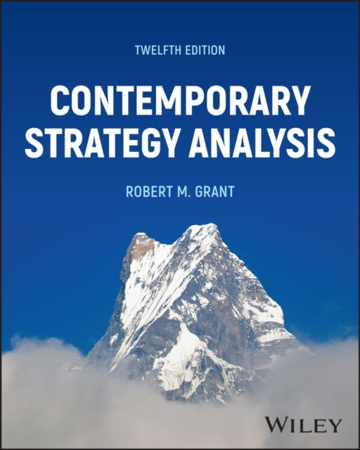 Contemporary Strategy Analysis 12th Edition Paperb ack with EEPUB Access