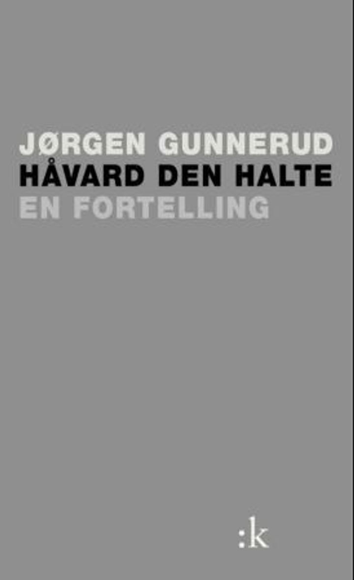 Håvard den halte - en fortelling