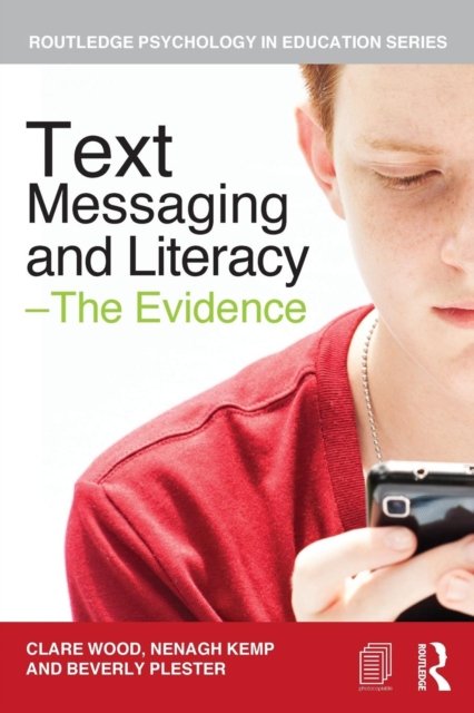 Text Messaging and Literacy